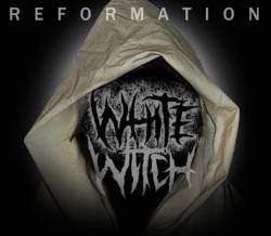 White Witch (AUS) : Reformation